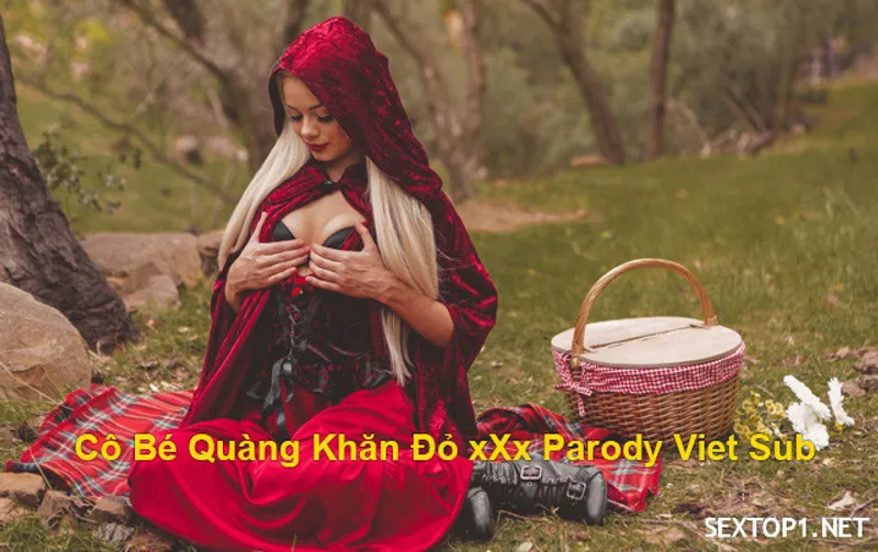 Cô bé quàng khăn đỏ trả bài parody vietsub